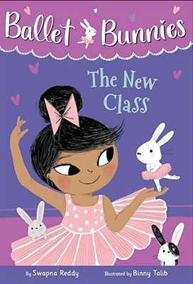 Ballet Bunnies #1: The New Class-..