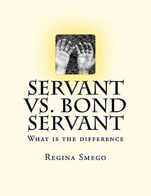 Servant Vs. Bond Servant: What Is The Difference-..