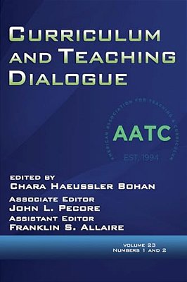 Curriculum And Teaching Dialogue Vol 23 Issue 1 & 2-..