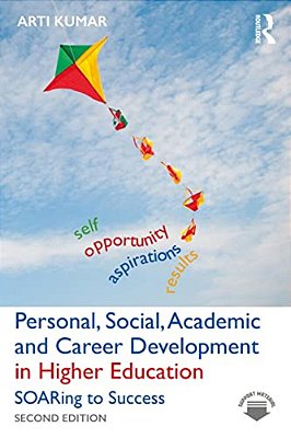 Personal, Social, Academic And Career Development In Higher Education: Soaring To Success-..