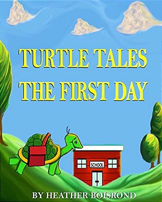 Turtle Tales: The First Day-..