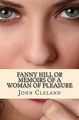 Fanny Hill Or Memoirs Of A Woman Of Pleasure-..