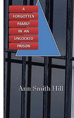 A Forgotten Family In An Unlocked Prison-..