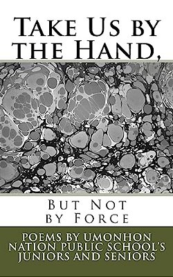 Omaha Nation Public School Anthology 11Th & 12Th Graders-..