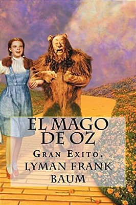 El Mago De Oz (Spanish) Edition-..