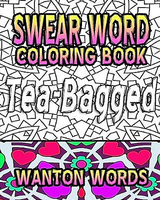 Swear Word Coloring Book: Wanton Words-..