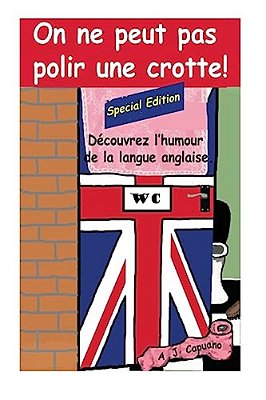 On Ne Peut Pas Polir Une Crotte! Special Edition-..