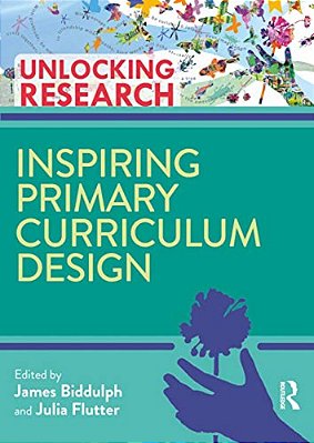 Inspiring Primary Curriculum Design-..