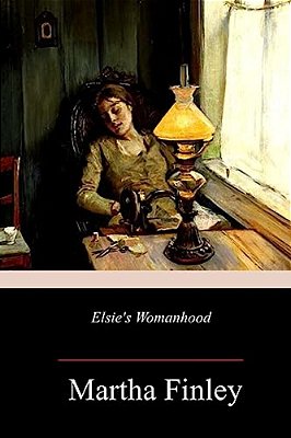 Elsie's Womanhood-..