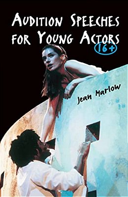 Audition Speeches For Young Actors 16+-..