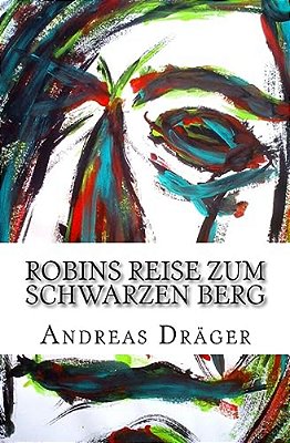 Robins Reise Zum Schwarzen Berg-..