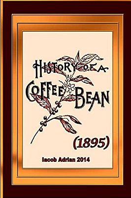 History Of A Coffee Bean (1895)-..
