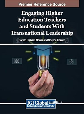 Engaging Higher Education Teachers And Students With Transnational Leadership-..