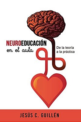 Neuroeducación En El Aula: De La Teoría A La Práctica-..