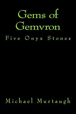 Gems Of Gemvron: Five Onyx Stones-..