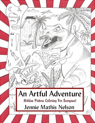 An Artful Adventure: Hidden Picture Coloring For Everyone!-..