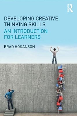Developing Creative Thinking Skills: An Introduction For Learners-..