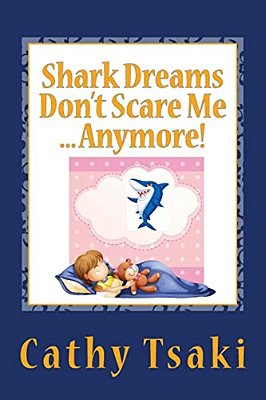 Shark Dreams Don't Scare Me... Anymore!-..