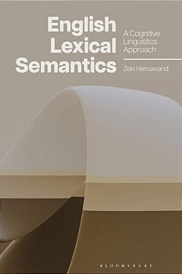 English Lexical Semantics: A Cognitive Linguistics Approach-..