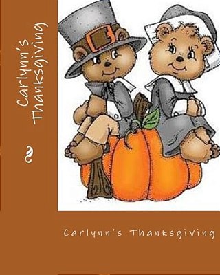 Carlynn's Thanksgiving-..