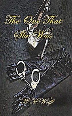 The One That She Was: Book One Of The Lies Within Series-..