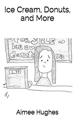 Ice Cream, Donuts, And More-..