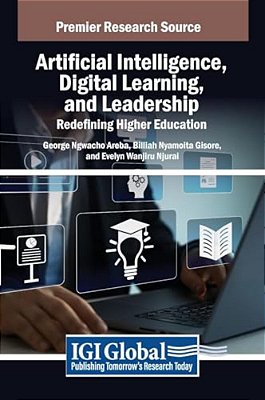 Artificial Intelligence, Digital Learning, And Leadership: Redefining Higher Education-..
