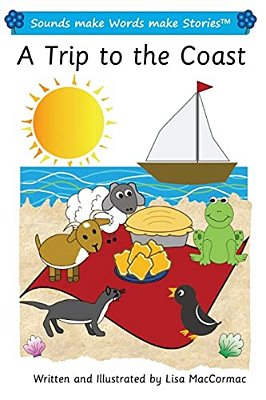 A Trip To The Coast: Sounds Make Words Make Stories, Plus Level, Series 1, Book 11-..