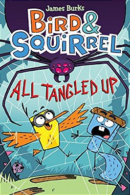 Bird & Squirrel All Tangled Up: A Graphic Novel (Bird & Squirrel #5): Volume 5-..