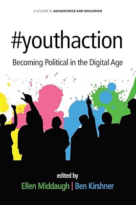 #Youthaction: Becoming Political In The Digital Age-..