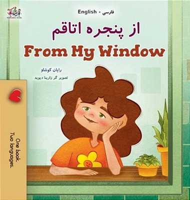 From My Window (Farsi English Bilingual Kids Book)-..