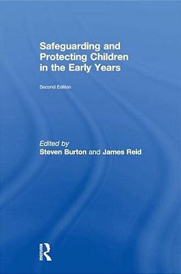 Safeguarding And Protecting Children In The Early Years-..