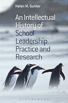 An Intellectual History Of School Leadership Practice And Research-..