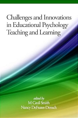 Challenges And Innovations In Educational Psychology Teaching And Learning-..