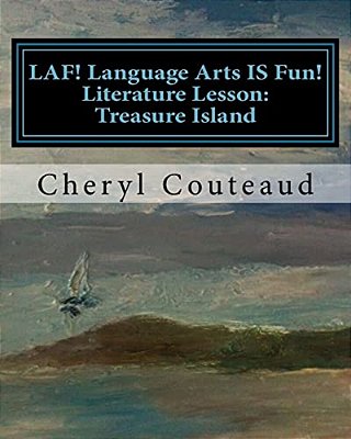 Laf! Language Arts Is Fun! Literature Lesson: Treasure Island: Language Arts Is Fun!-..
