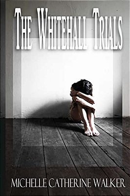 The Whitehall Trials-..