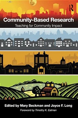 Community-Based Research: Teaching For Community Impact-..