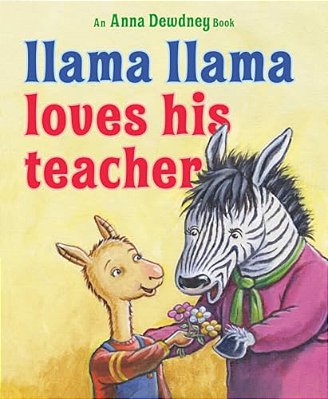 Llama Llama Loves His Teacher-..