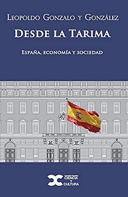 Desde La Tarima: (España, Economía Y Sociedad)-..
