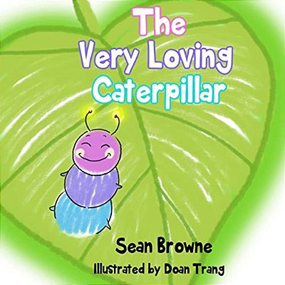 The Very Loving Caterpillar-..