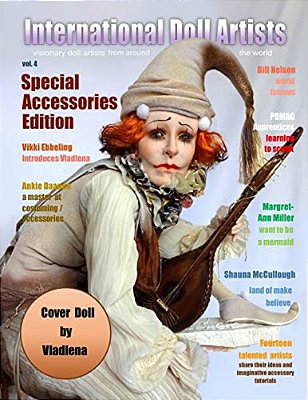 International Doll Artists - Volume 4: Accessories & Ideas-..