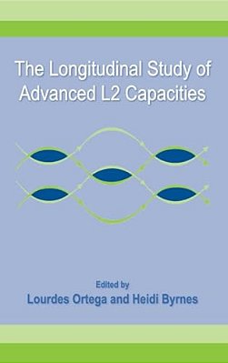 The Longitudinal Study Of Advanced L2 Capacities-..
