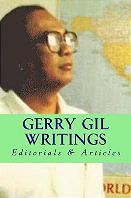 Gerry Gil Writings: Editorials & Articles-..