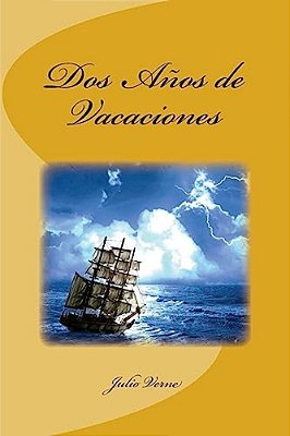 Dos Años De Vacaciones-..
