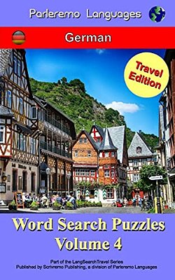Parleremo Languages Word Search Puzzles Travel Edition German - Volume 4-..