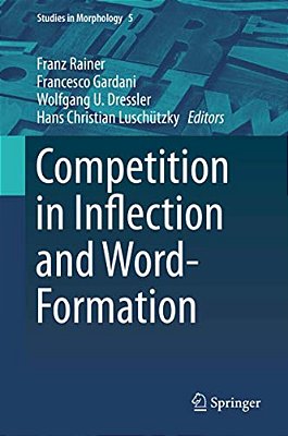 Competition In Inflection And Word-Formation-..