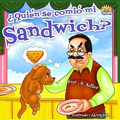 Quién Se Comió Mi Sandwich?-..