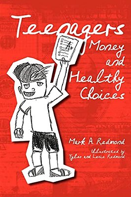Teenagers Money And Healthy Choices-..