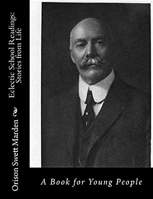 Eclectic School Readings: Stories From Life: A Book For Young People-..