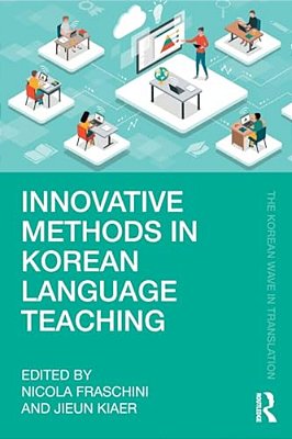 Innovative Methods In Korean Language Teaching-..